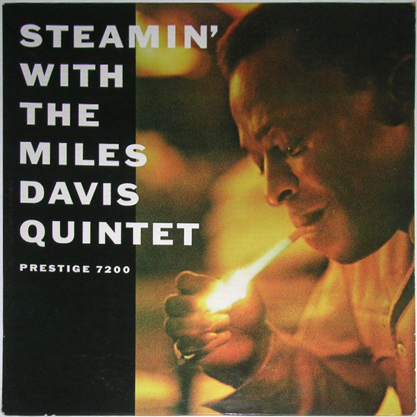 Miles Davis Quintet: Steamin' With the Miles Davis Quintet (1961)